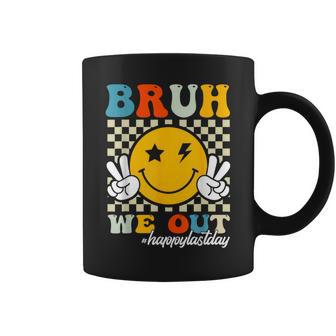 Bruh We Out Happy Last Day Of School Teachers Boys Girls Coffee Mug - Seseable