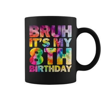 Bruh It's My 8Th Birthday 8 Year Old Birthday Coffee Mug - Thegiftio UK