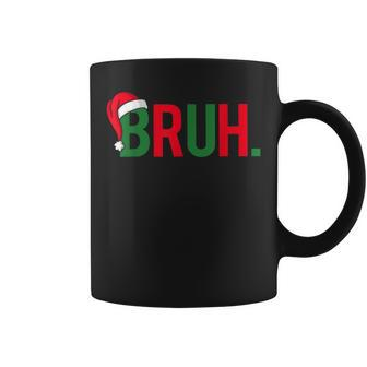 Bruh Meme Saying Bro Greeting Ns Boys Christmas Coffee Mug - Seseable