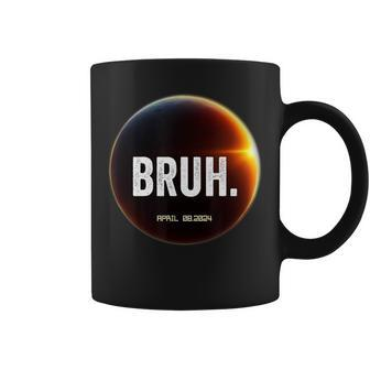 Bruh Meme Saying Total Solar Eclipse 04082024 Coffee Mug | Mazezy