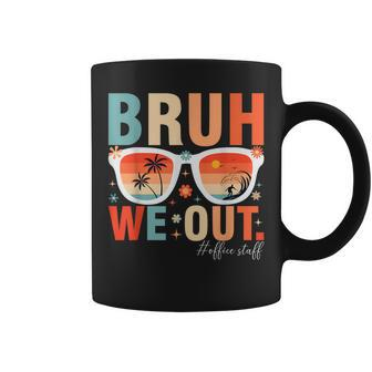 Bruh We Out Office Staff Retro Summer Last Day Of School Coffee Mug - Seseable