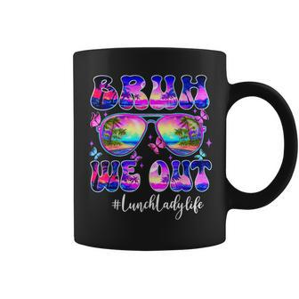 Bruh We Out Summer Lunch Lady Life Sunglasses Tie Dye Coffee Mug | Mazezy