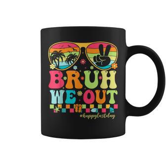 Bruh We Out Teachers Happy Last Day Of School Groovy Coffee Mug - Monsterry AU