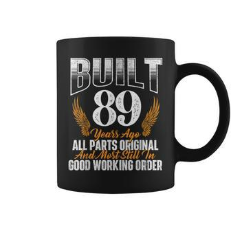 Built 89 Years Ago 89Th Birthday 89 Years Old Bday Coffee Mug - Thegiftio UK