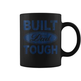 Built Dad Tough Father's Day Coffee Mug - Monsterry