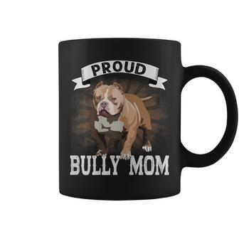 Bully Xl Pitbull Crazy Lover Proud Dog Mom American Bully Coffee Mug - Thegiftio UK