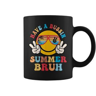 Have A Bussin Summer Bruh Teacher Student Last Day Of School Coffee Mug - Monsterry