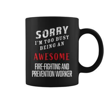 Busy Being An Awesome Fire-Fighting And Prevention Worker Coffee Mug - Monsterry DE
