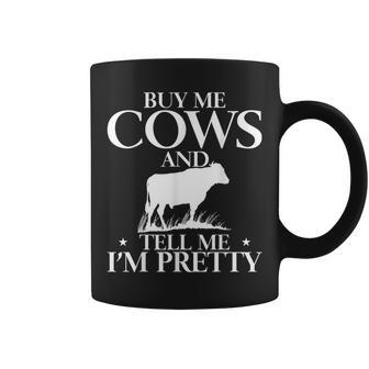 Buy Me Cows And Tell Me I´M Pretty Coffee Mug - Thegiftio UK