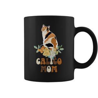 Calico Cat Mom Flowers Calico Cat Owner Calico Cat Girl Coffee Mug - Monsterry AU
