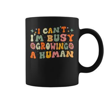 I Can't I'm Busy Growing A Human Pregnancy Announcement Mom Coffee Mug - Seseable