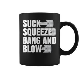Car For Men Suck Squeeze Bang And Blow Coffee Mug - Monsterry UK