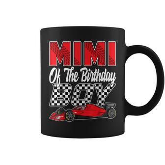 Car Racing Mimi Of The Birthday Boy Formula Race Car Coffee Mug - Monsterry