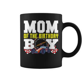 Car Racing Mom Of Birthday Boy Formula Race Driver Family Coffee Mug - Monsterry AU