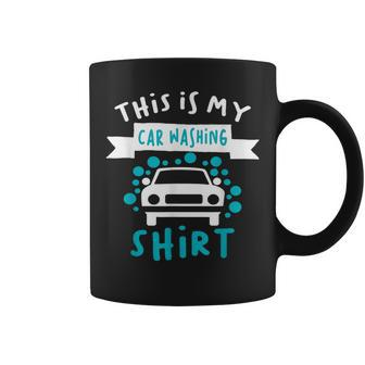 This Is My Car Washing Auto Detailing Car Detailer Coffee Mug - Monsterry DE