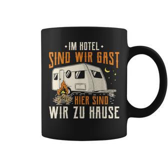 Caravan & Camper Hier Sind Wir Zu Hause Tassen - Seseable