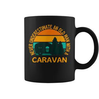Caravanning Never Underestimate An Old Man With A Caravan Coffee Mug - Thegiftio UK