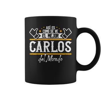Carlos Así Es Como See El Mejor Carlos Del Mundo Taza de café - Regaloses
