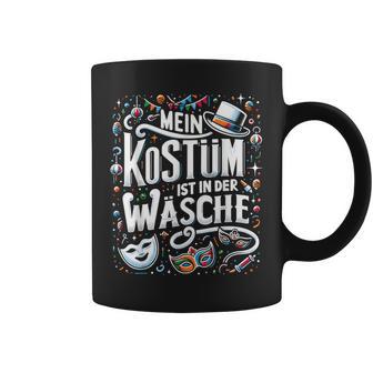 Carnival Mein Kostüm Ist In Der Wasch German Langu Tassen - Seseable