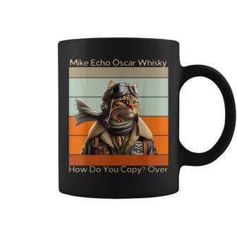 Cat Pilot Mike Echo Oscar Whisky How Do You Copy Coffee Mug - Monsterry
