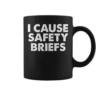 I Cause Safety Briefs Ems Fire Military Coffee Mug - Monsterry DE