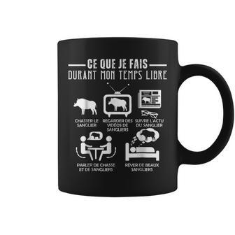 Ce Que Je Fais De Mon Temps Libre Chasser Le Sanglier Tasse - Cadeauxyz