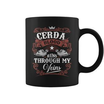 Cerda Blood Runs Through My Veins Vintage Family Name Coffee Mug | Mazezy CA