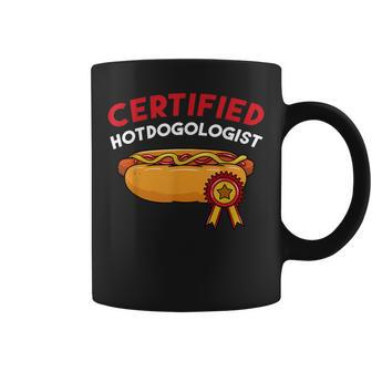 Certified Hotdogologist Hot Dog Hotdogs Sausage Frank Wiener Coffee Mug - Monsterry