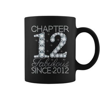 Chapter 12 Fabulous Since 2012 Happy 12Th Birthday Girl Coffee Mug - Monsterry CA