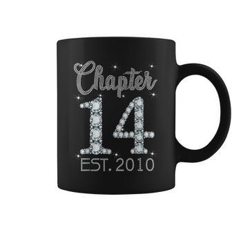 Chapter 14 Est 2010 Happy 14Th Birthday For Girls Coffee Mug | Mazezy