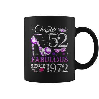 Chapter 52 Est 1972 52 Years Old 52Nd Birthday Queen Coffee Mug | Mazezy