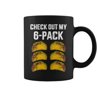 Check Out My Six 6 Pack With Tacos For Cinco De Mayo Mens Coffee Mug - Seseable
