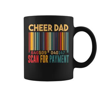 Cheer Dad Scan For Payment Best Cheerleading Dad Fathers Day Coffee Mug - Thegiftio UK