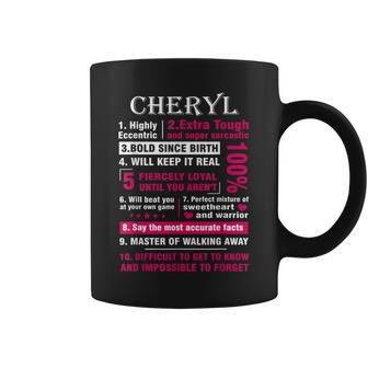 Cheryl Highly Eccentric 10 Facts First Name Coffee Mug - Seseable