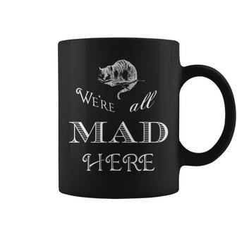 Cheshire Cat All Mad Here Coffee Mug - Monsterry DE