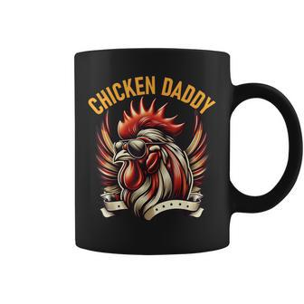 Chicken Daddy Fun Rooster For Dad Farmer Fathers Day Coffee Mug - Monsterry CA