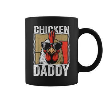 Chicken Daddy Rooster Farmer Fathers Day For Men Coffee Mug - Seseable