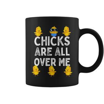 Chicks Are All Over Me Easter Baby Chicken Kids Boys Coffee Mug | Mazezy