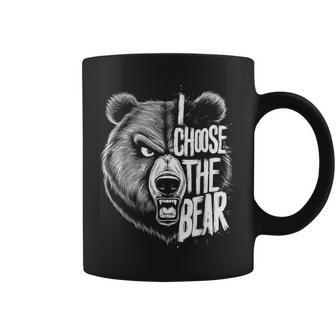I Choose The Bear In The Woods Wild Bear Coffee Mug - Monsterry