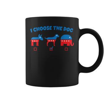 I Choose Dog Not Donkey Nor Elephant Democrat Republican Coffee Mug - Seseable