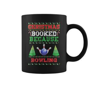 Christmas Booked Because Bowling Sport Lover Xmas Coffee Mug - Seseable