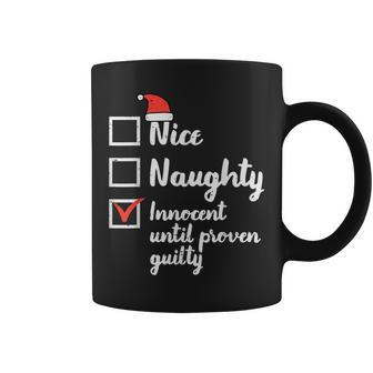 Christmas Nice Naughty Innocent Until Proven Guilty Xmas Men Coffee Mug - Thegiftio UK