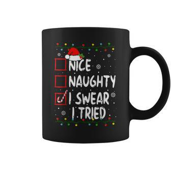 Christmas Nice Naughty I Swear I Tried Xmas List Coffee Mug | Mazezy