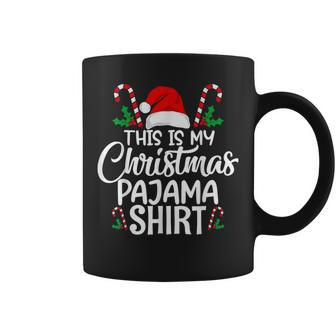 This Is My Christmas Pajama Christmas Coffee Mug - Seseable