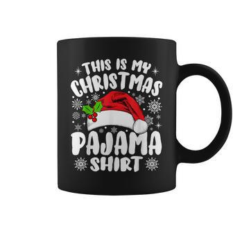 This Is My Christmas Pajama Christmas Outfits Coffee Mug - Seseable