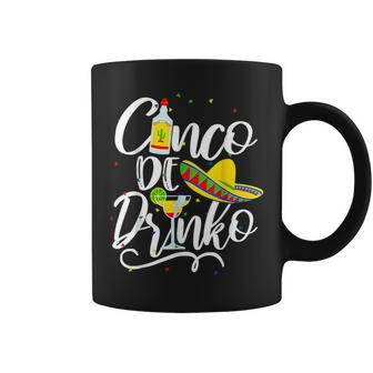 Cinco De Drinko Cinco De Mayo 5 De Mayo Coffee Mug - Seseable