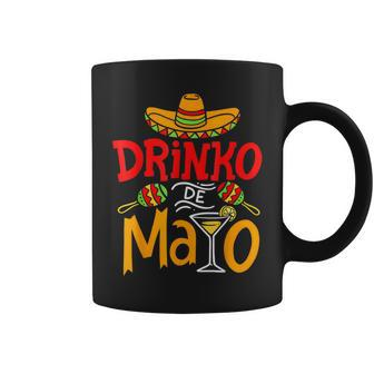 Cinco De Mayo Drinko De Mayo Mexican Fiesta Drinking Outfit Coffee Mug - Monsterry UK