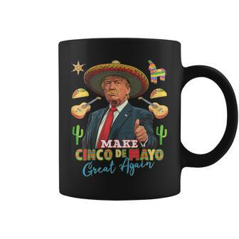 Cinco De Mayo Make Cinco De Mayo Great Again Donald Trump Coffee Mug | Mazezy UK