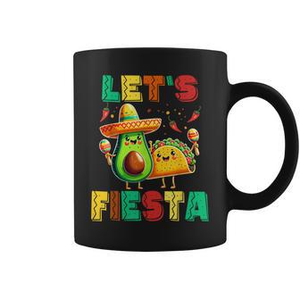 Cinco De Mayo Let's Fiesta Avocado And Tacos Cinco De Mayo Coffee Mug - Monsterry