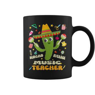Cinco De Mayo Music Teacher Nacho Average Teacher Apple Coffee Mug - Monsterry UK
